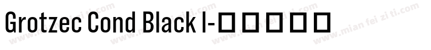 Grotzec Cond Black I字体转换